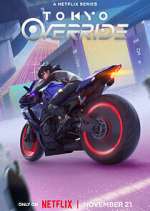 Watch Tokyo Override Myflixer