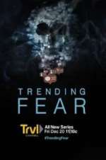 Watch Trending Fear Myflixer