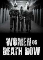 Watch Women on Death Row Myflixer