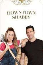 Watch Downtown Shabby Myflixer