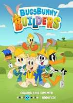 Watch Bugs Bunny Builders Myflixer