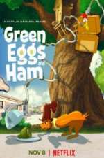 Watch Green Eggs and Ham Myflixer