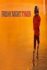 Watch Friday Night Tykes Myflixer