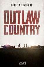 Watch Outlaw Country Myflixer