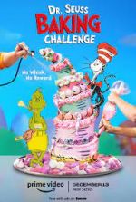 Watch Dr. Seuss Baking Challenge Myflixer