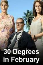 Watch 30 Degrees in February Myflixer