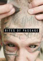 Watch Rites of Passage Myflixer