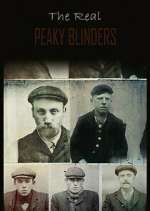 Watch The Real Peaky Blinders Myflixer