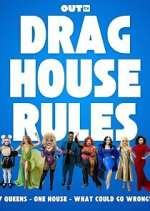 Watch Drag House Rules Myflixer