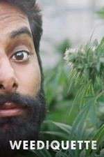 Watch Weediquette Myflixer