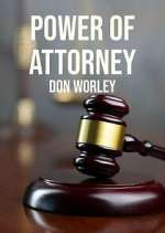 Watch Power of Attorney: Don Worley Myflixer