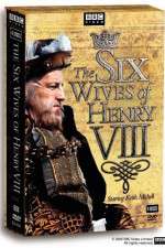 Watch The Six Wives of Henry VIII Myflixer