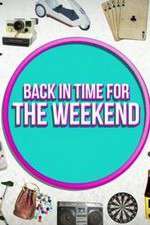 Watch Back in Time for the Weekend Myflixer