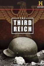 Watch Third Reich The Rise & Fall Myflixer