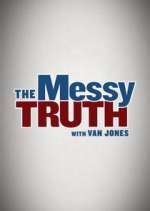 Watch The Messy Truth with Van Jones Myflixer