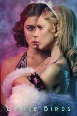 Watch Little Birds Myflixer