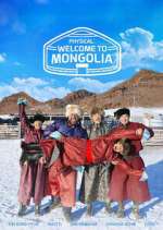 Watch Physical: Welcome to Mongolia Myflixer