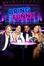 Watch Bring the Funny Myflixer