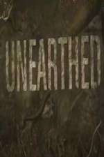 Watch Unearthed Myflixer