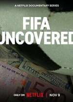 Watch FIFA Uncovered Myflixer
