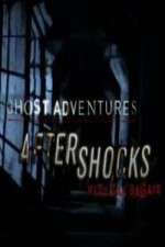 Watch Ghost Adventures Aftershocks Myflixer