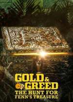 Watch Gold & Greed: The Hunt for Fenn\'s Treasure Myflixer