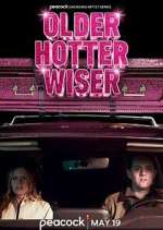 Watch Older Hotter Wiser Myflixer