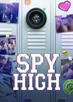 Watch Spy High Myflixer