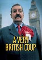 Watch A Very British Coup Myflixer