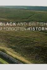 Watch Black & British: A Forgotten History Myflixer