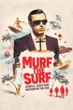 Watch Murf the Surf Myflixer