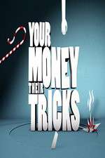 Watch Your Money Their Tricks Myflixer