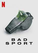 Watch Bad Sport Myflixer