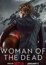 Watch Woman of the Dead Myflixer