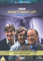 Watch Don\'t Wait Up Myflixer