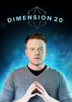 Watch Dimension 20 Myflixer