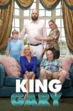 Watch King Gary Myflixer