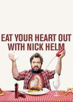 Watch Eat Your Heart Out with Nick Helm Myflixer