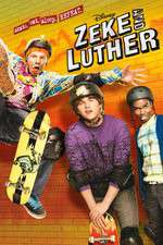 Watch Zeke and Luther Myflixer