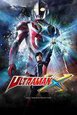 Watch Ultraman X Myflixer