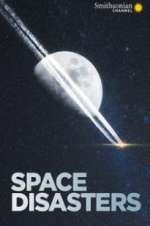 Watch Space Disasters Myflixer