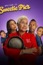 Watch Welcome To Sweetie Pie's Myflixer