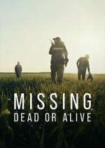 Watch Missing: Dead or Alive? Myflixer