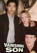 Watch Vanishing Son Myflixer