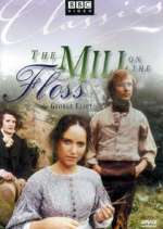 Watch The Mill on the Floss Myflixer