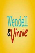Watch Wendell and Vinnie Myflixer