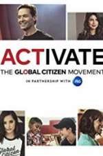 Watch Activate: The Global Citizen Movement Myflixer