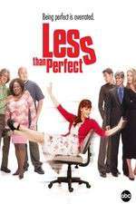 Watch Less Than Perfect Myflixer