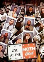 Watch Live at the Moth Club Myflixer