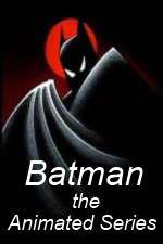 Watch Batman The Animated Series Myflixer